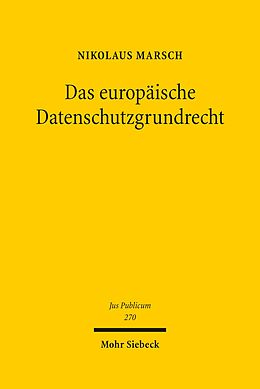 E-Book (pdf) Das europäische Datenschutzgrundrecht von Nikolaus Marsch