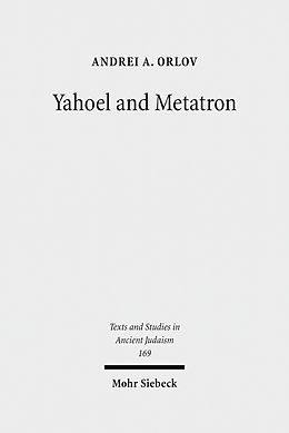 eBook (pdf) Yahoel and Metatron de Andrei A. Orlov