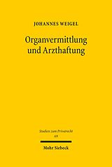 E-Book (pdf) Organvermittlung und Arzthaftung von Johannes Weigel