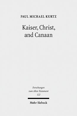 eBook (pdf) Kaiser, Christ, and Canaan de Paul Michael Kurtz
