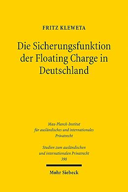 Kartonierter Einband Die Sicherungsfunktion der Floating Charge in Deutschland von Fritz Kleweta