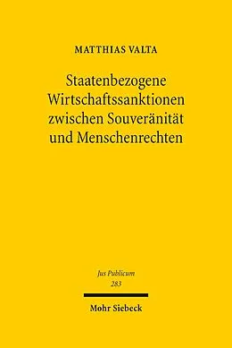 E-Book (pdf) Staatenbezogene Wirtschaftssanktionen zwischen Souveränität und Menschenrechten von Matthias Valta