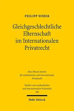 E-Book (pdf) Gleichgeschlechtliche Elternschaft im Internationalen Privatrecht von Philipp Weber