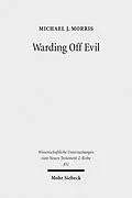 E-Book (pdf) Warding Off Evil von Michael J. Morris