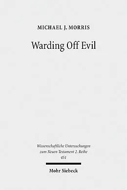 E-Book (pdf) Warding Off Evil von Michael J. Morris