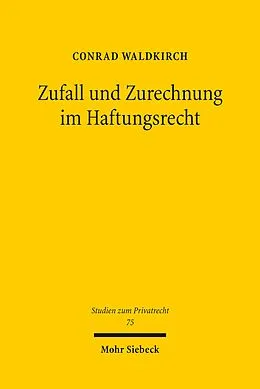 E-Book (pdf) Zufall und Zurechnung im Haftungsrecht von Conrad Waldkirch