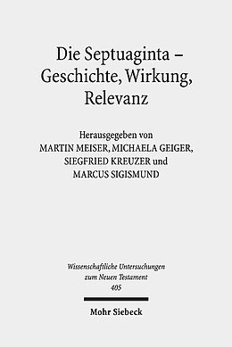 Leinen-Einband Die Septuaginta - Geschichte, Wirkung, Relevanz von 