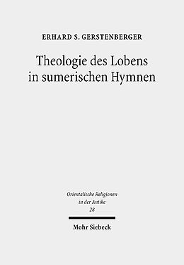Leinen-Einband Theologie des Lobens in sumerischen Hymnen von Erhard S. Gerstenberger