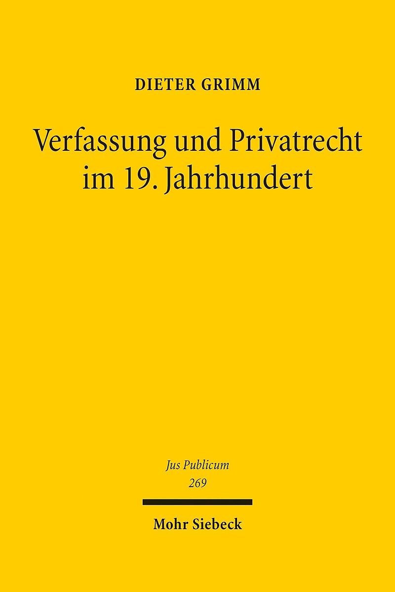 Verfassung und Privatrecht im 19. Jahrhundert