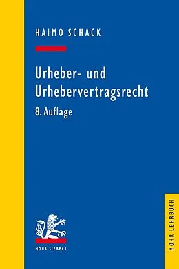 E-Book (pdf) Urheber- und Urhebervertragsrecht von Haimo Schack