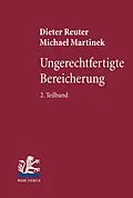 E-Book (pdf) Ungerechtfertigte Bereicherung von Michael Martinek, Dieter Reuter