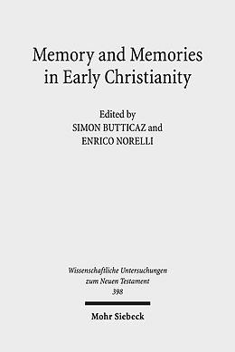 E-Book (pdf) Memory and Memories in Early Christianity von 