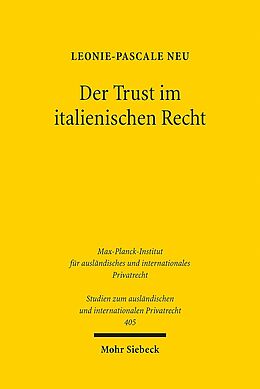 Kartonierter Einband Der Trust im italienischen Recht von Leonie-Pascale Neu