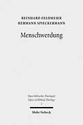 E-Book (pdf) Menschwerdung von Reinhard Feldmeier, Hermann Spieckermann
