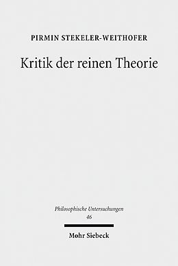 E-Book (pdf) Kritik der reinen Theorie von Pirmin Stekeler-Weithofer