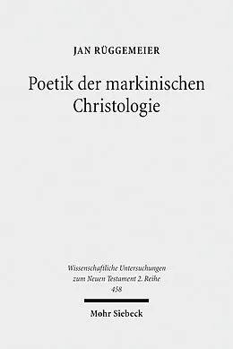 E-Book (pdf) Poetik der markinischen Christologie von Jan Rüggemeier