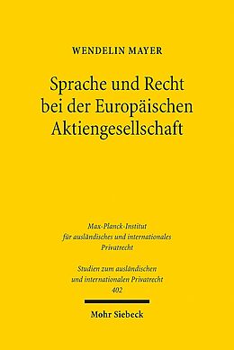Kartonierter Einband Sprache und Recht bei der Europäischen Aktiengesellschaft von Wendelin Mayer