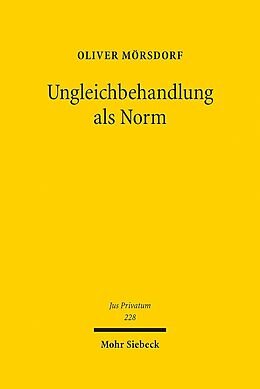 Leinen-Einband Ungleichbehandlung als Norm von Oliver Mörsdorf
