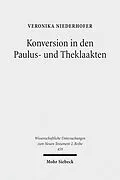 E-Book (pdf) Konversion in den Paulus- und Theklaakten von Veronika Niederhofer