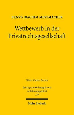 E-Book (pdf) Wettbewerb in der Privatrechtsgesellschaft von Ernst-Joachim Mestmäcker