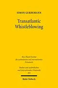 E-Book (pdf) Transatlantic Whistleblowing von Simon Gerdemann
