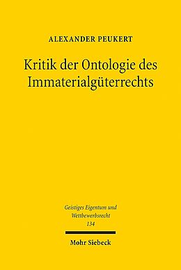 Kartonierter Einband Kritik der Ontologie des Immaterialgüterrechts von Alexander Peukert