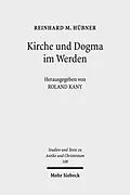 E-Book (pdf) Kirche und Dogma im Werden von Reinhard M. Hübner
