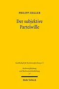 E-Book (pdf) Der subjektive Parteiwille von Philipp Ziegler