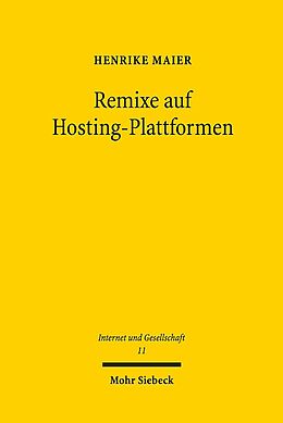 Kartonierter Einband Remixe auf Hosting-Plattformen von Henrike Maier