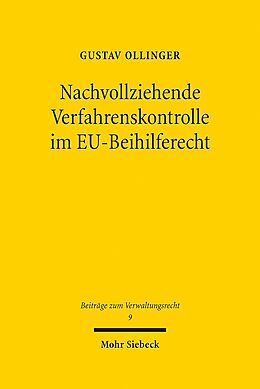 Leinen-Einband Nachvollziehende Verfahrenskontrolle im EU-Beihilferecht von Gustav Ollinger