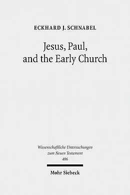 E-Book (pdf) Jesus, Paul, and the Early Church von Eckhard J. Schnabel