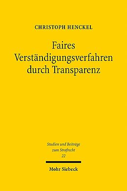 Leinen-Einband Faires Verständigungsverfahren durch Transparenz von Christoph Henckel