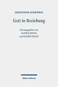 E-Book (pdf) Gott in Beziehung von Christoph Schwöbel