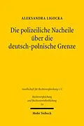E-Book (pdf) Die polizeiliche Nacheile über die deutsch-polnische Grenze von Aleksandra Ligocka