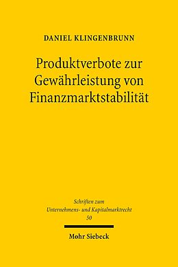 E-Book (pdf) Produktverbote zur Gewährleistung von Finanzmarktstabilität von Daniel Klingenbrunn
