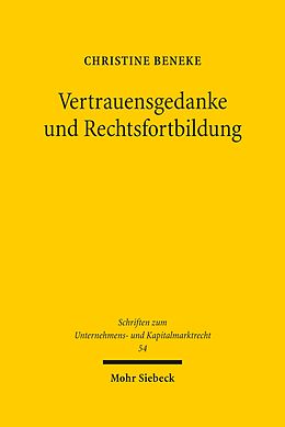 E-Book (pdf) Vertrauensgedanke und Rechtsfortbildung von Christine Beneke