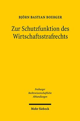 E-Book (pdf) Zur Schutzfunktion des Wirtschaftsstrafrechts von Björn Bastian Boerger
