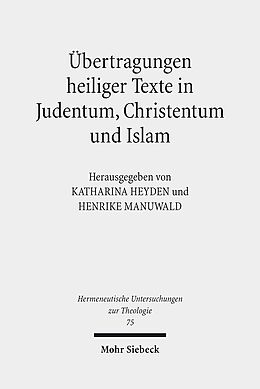Kartonierter Einband Übertragungen heiliger Texte in Judentum, Christentum und Islam von 