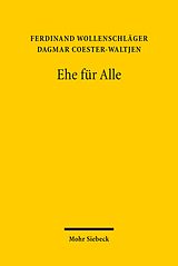 E-Book (pdf) Ehe für Alle von Ferdinand Wollenschläger, Dagmar Coester-Waltjen