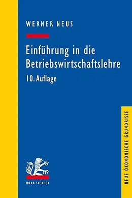 E-Book (pdf) Einführung in die Betriebswirtschaftslehre aus institutionenökonomischer Sicht von Werner Neus