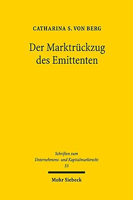 Leinen-Einband Der Marktrückzug des Emittenten von Catharina S. von Berg