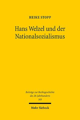 E-Book (pdf) Hans Welzel und der Nationalsozialismus von Heike Stopp