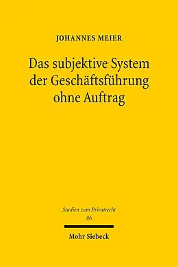 E-Book (pdf) Das subjektive System der Geschäftsführung ohne Auftrag von Johannes Meier