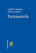E-Book (pdf) Parteienrecht von Martin Morlok, Heike Merten