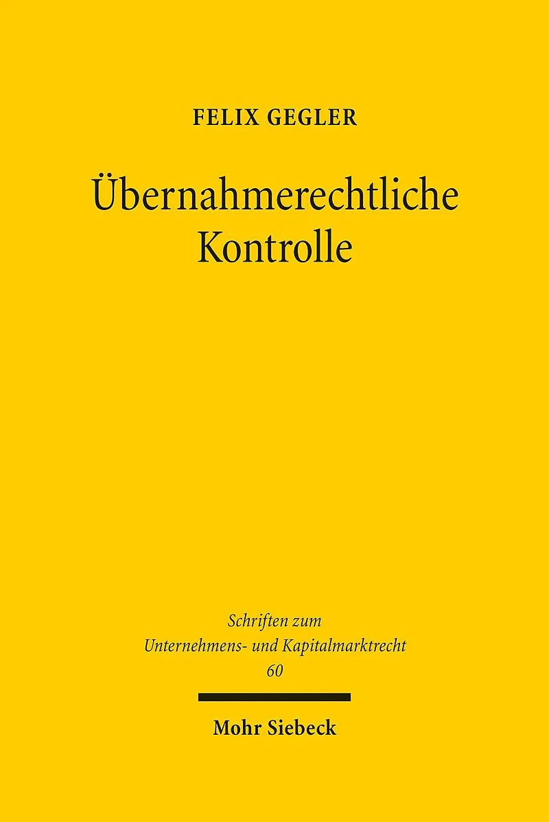 Übernahmerechtliche Kontrolle