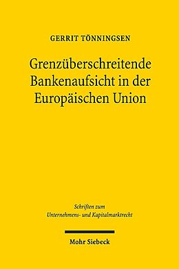 Leinen-Einband Grenzüberschreitende Bankenaufsicht in der Europäischen Union von Gerrit Tönningsen