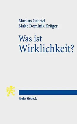 E-Book (pdf) Was ist Wirklichkeit? von Markus Gabriel, Malte Dominik Krüger