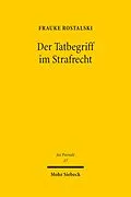 E-Book (pdf) Der Tatbegriff im Strafrecht von Frauke Rostalski