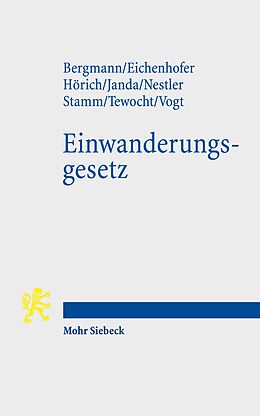 E-Book (pdf) Einwanderungsgesetz von Marcus Bergmann, Johannes Eichenhofer, Carsten Hörich