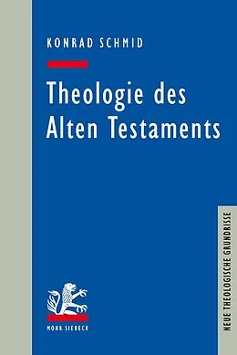 E-Book (pdf) Theologie des Alten Testaments von Konrad Schmid